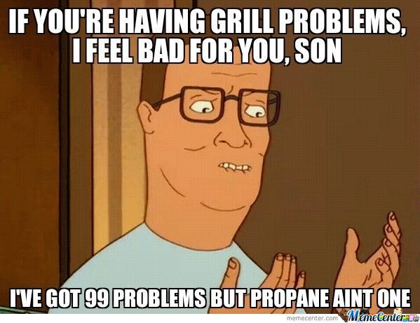 king-of-the-hill___99_problems_propane_aint_one.jpg